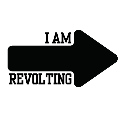 I Am Revolting. Revolting Party arrow